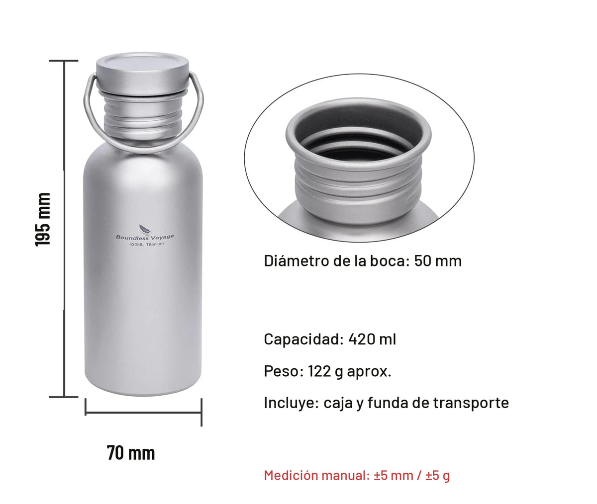 Botella de titanio de 420 ml: 195 mm de alto, 70 mm de diámetro y boca de 50 mm