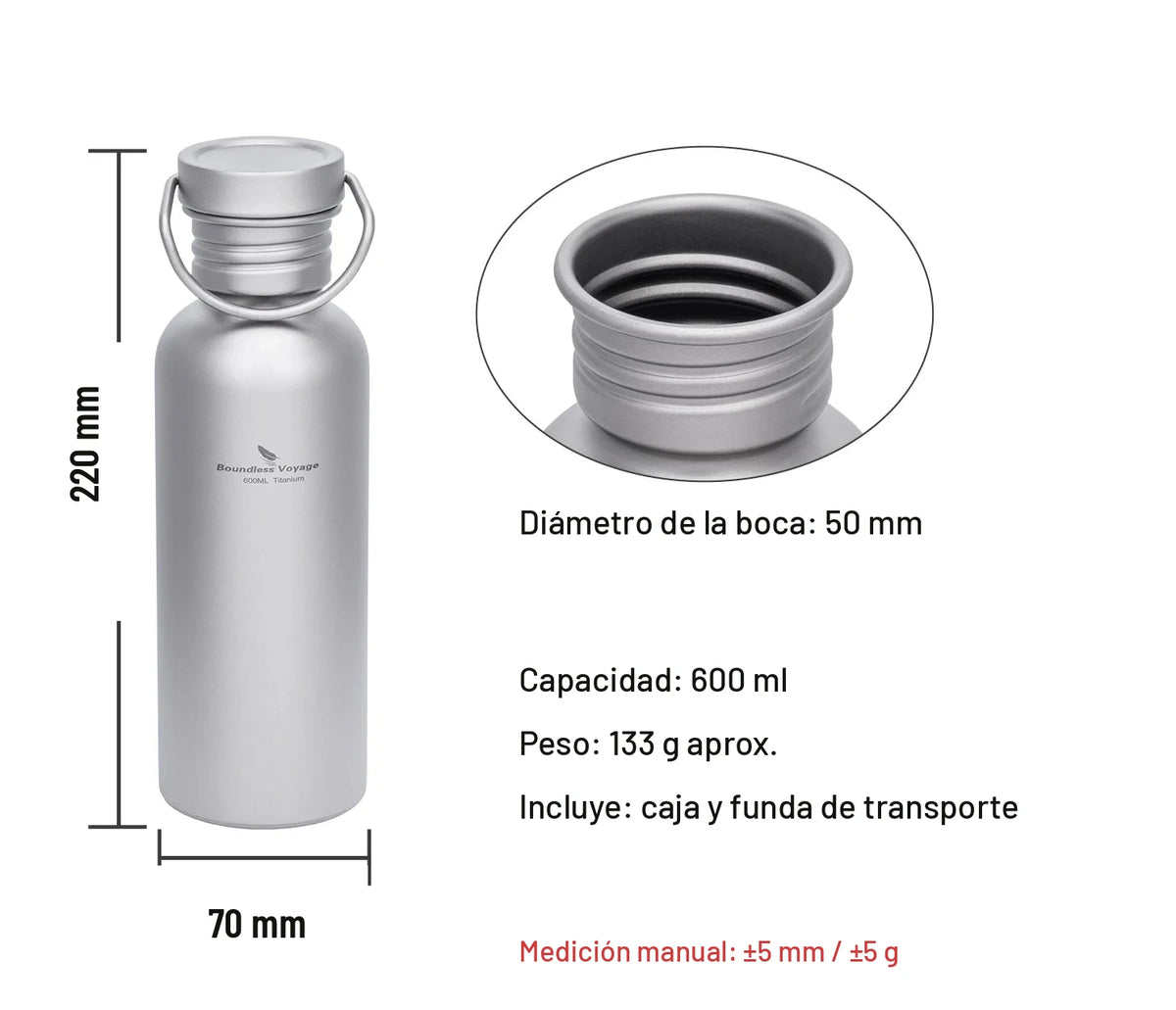 Botella de titanio de 600 ml: 220 mm de alto, 70 mm de diámetro y boca de 50 mm