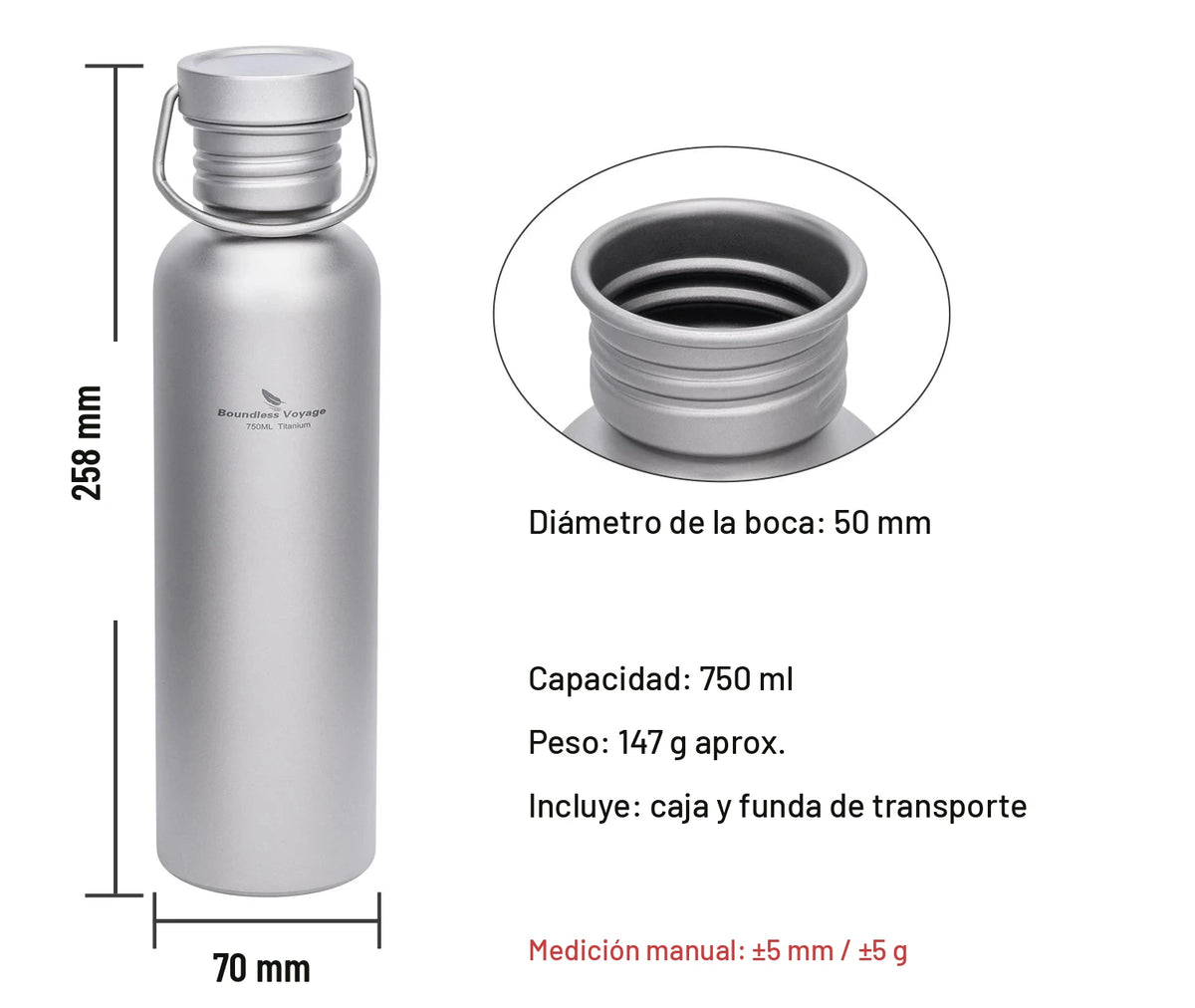 Botella de titanio de 750 ml: 258 mm de alto, 70 mm de diámetro y boca de 50 mm